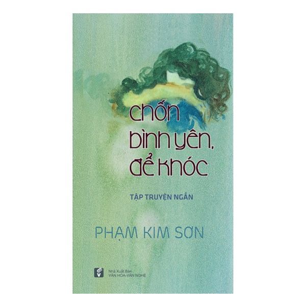 Chốn Bình Yên, Để Khóc