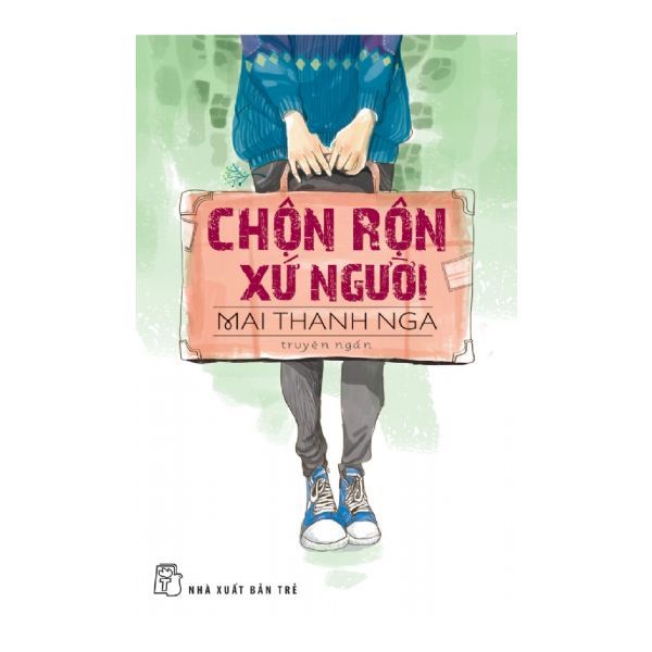 Chộn Rộn Xứ Người