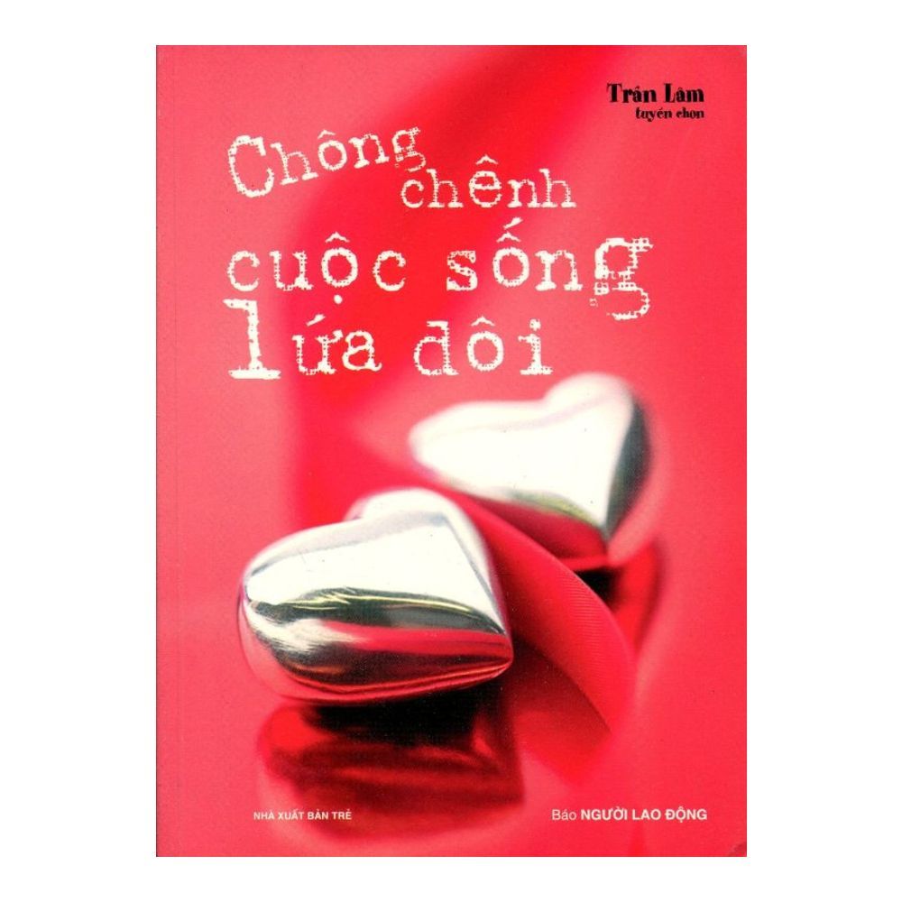 Chông Chênh Cuộc Sống Lứa Đôi