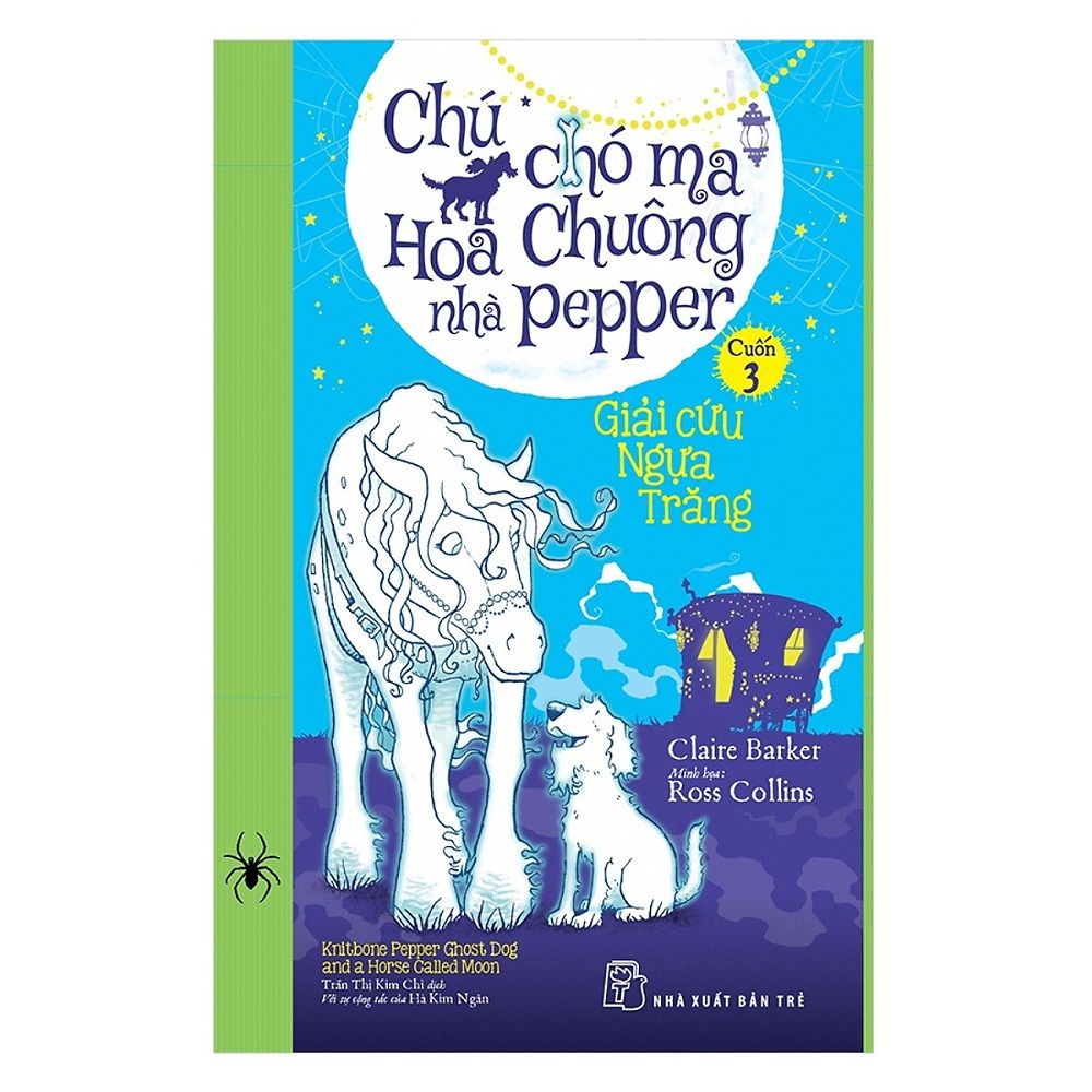 Chú Chó Ma Hoa Chuông Nhà Pepper - Tập 3: Giải Cứu Ngựa Trăng