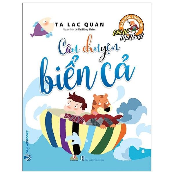 Chú Hổ Ma Thuật - Câu Chuyện Biển Cả