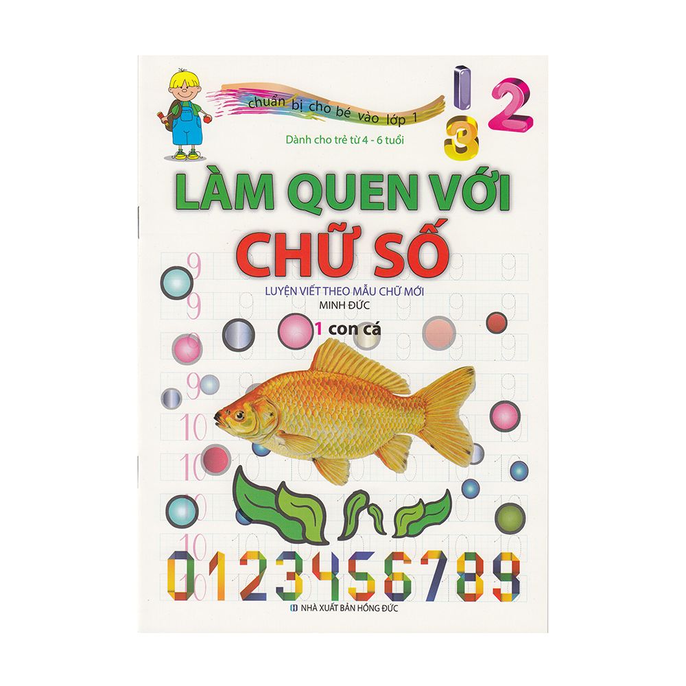 Chuẩn Bị Cho Bé Vào Lớp 1: Làm Quen Với Chữ Số