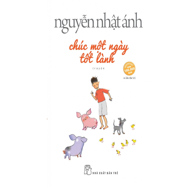 Chúc Một Ngày Tốt Lành (Tái Bản 2019)