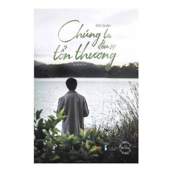 Chúng Ta Đều Sợ Tổn Thương