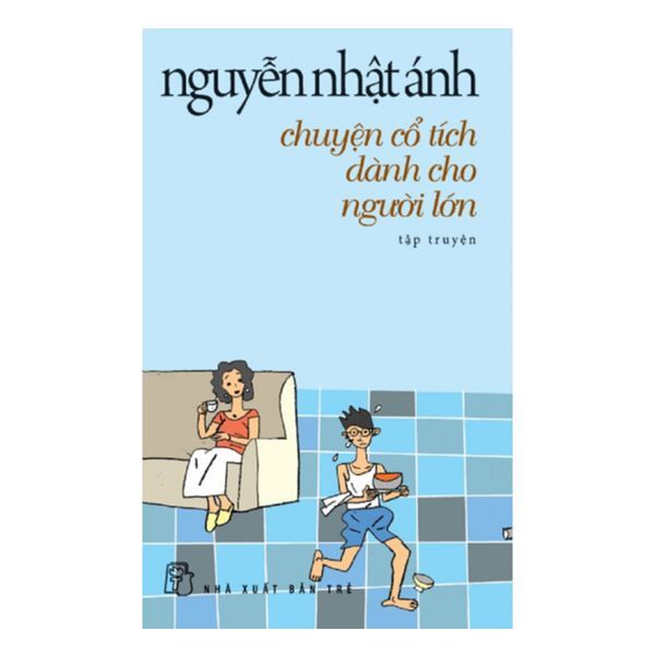 Chuyện Cổ Tích Dành Cho Người Lớn (Tập Truyện)