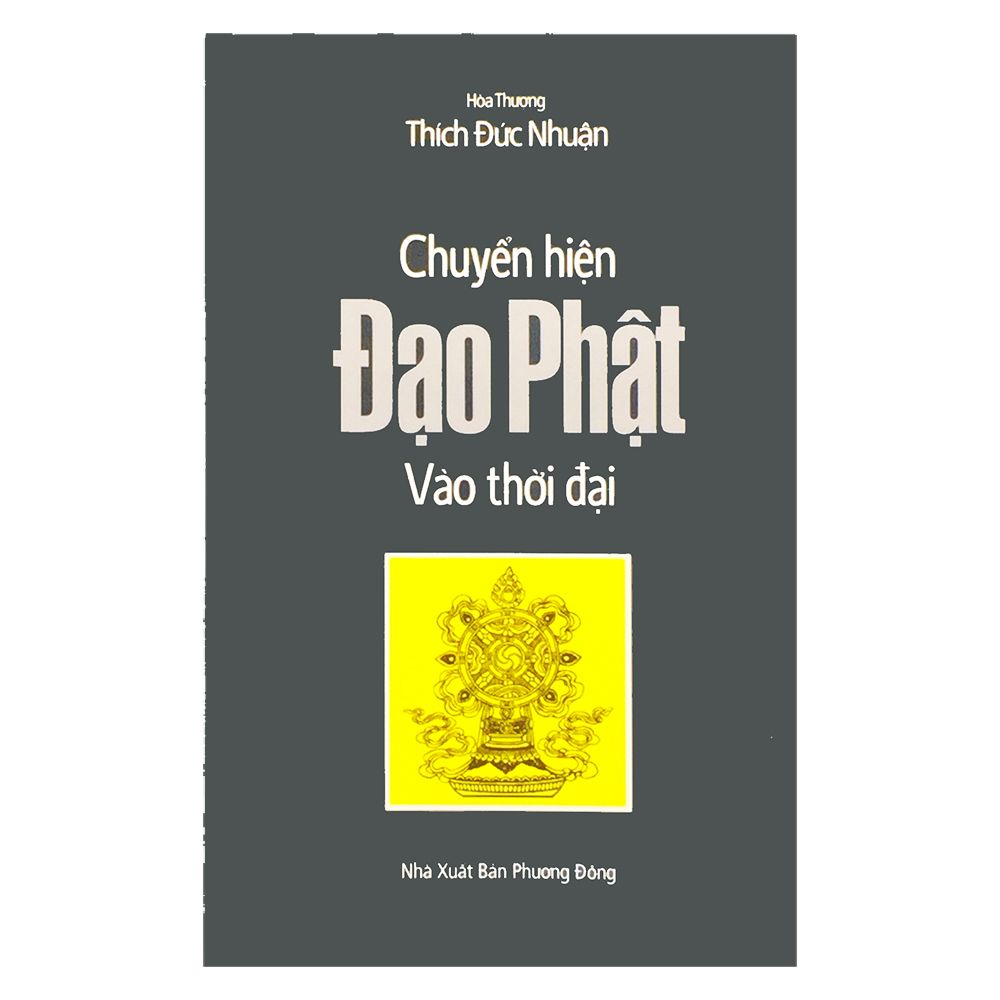 Chuyển Hiện Đạo Phật Vào Thời Đại
