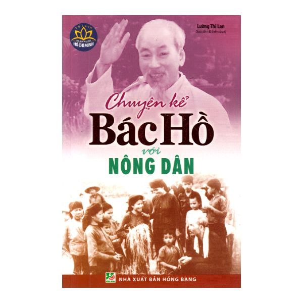 Chuyện Kể Bác Hồ Với Nông Dân