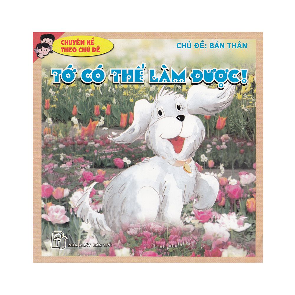 Chuyện Kể Theo Chủ Đề - Tớ Có Thể Làm Được