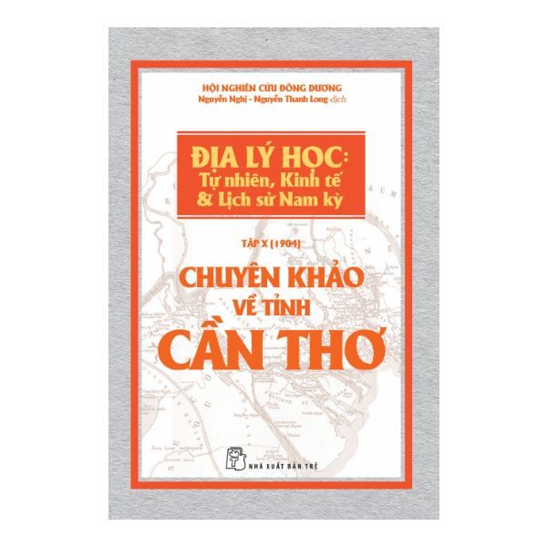 Chuyên Khảo Về Tỉnh Cần Thơ
