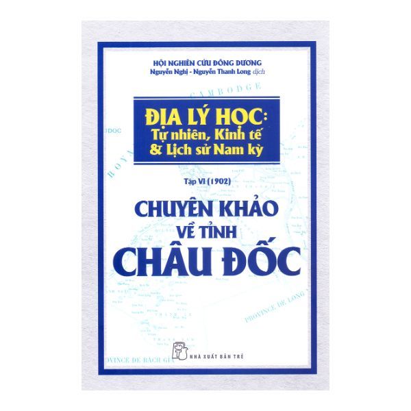 Địa lý học: chuyên khảo về tỉnh Châu Đốc