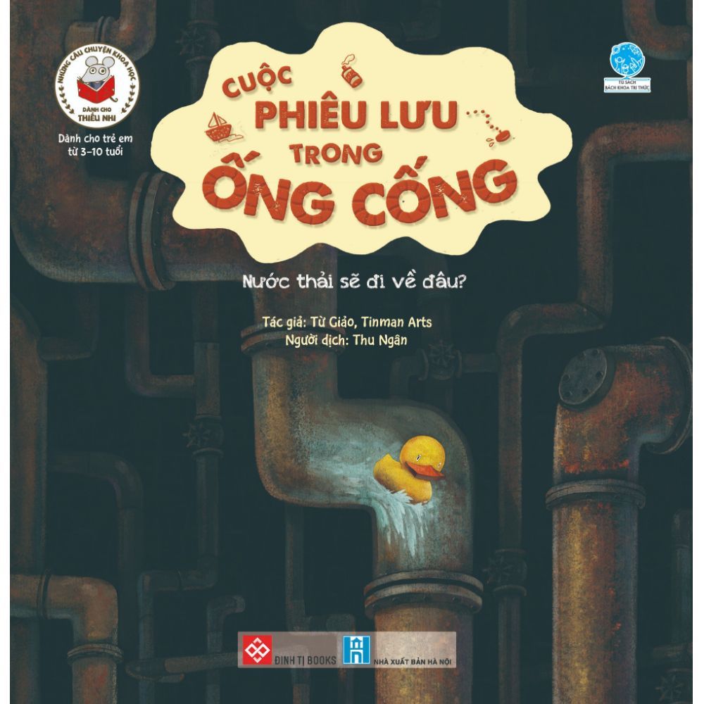 Những Câu Chuyện Khoa Học Dành Cho Thiếu Nhi - Cuộc Phiêu Lưu Trong Ống Cống