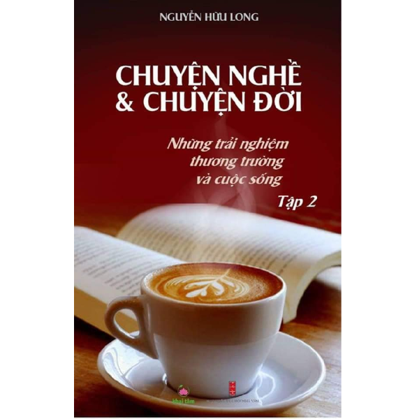 Chuyện Nghề Và Chuyện Đời- Tập 2