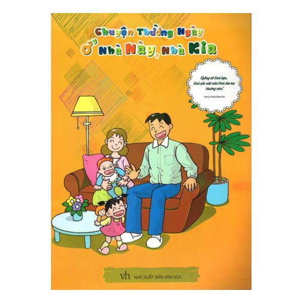 Chuyện Thường Ngày Ở Nhà Này, Nhà Kìa