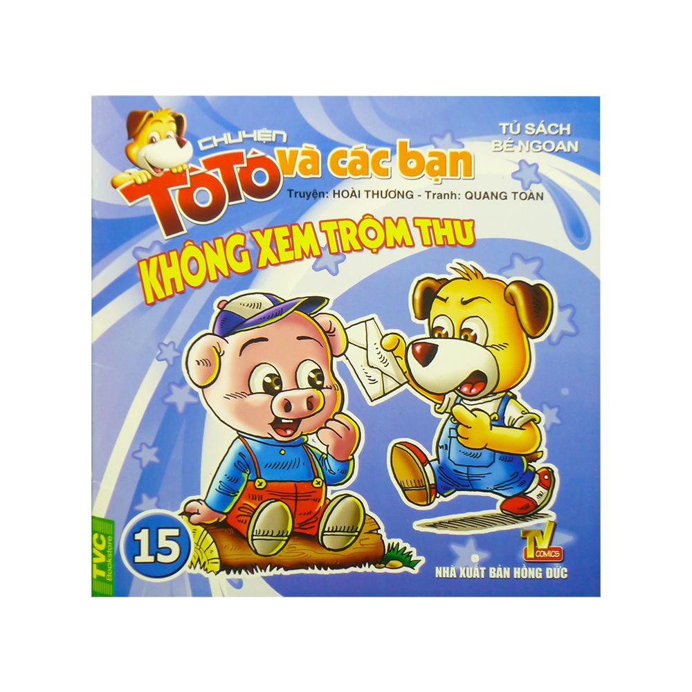 Chuyện TôTô Và Các Bạn - Không Xem Trộm Thư