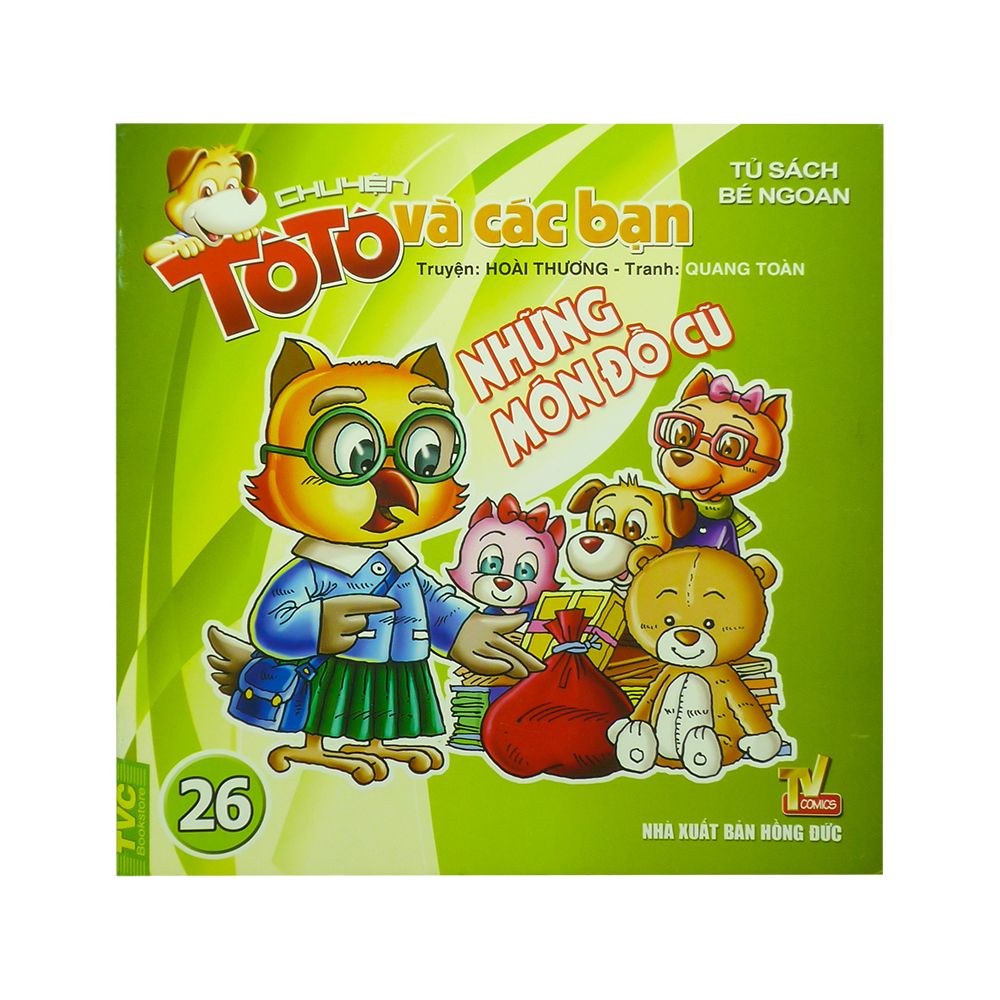 Chuyện TôTô Và Các Bạn - Những Món Đồ Cũ