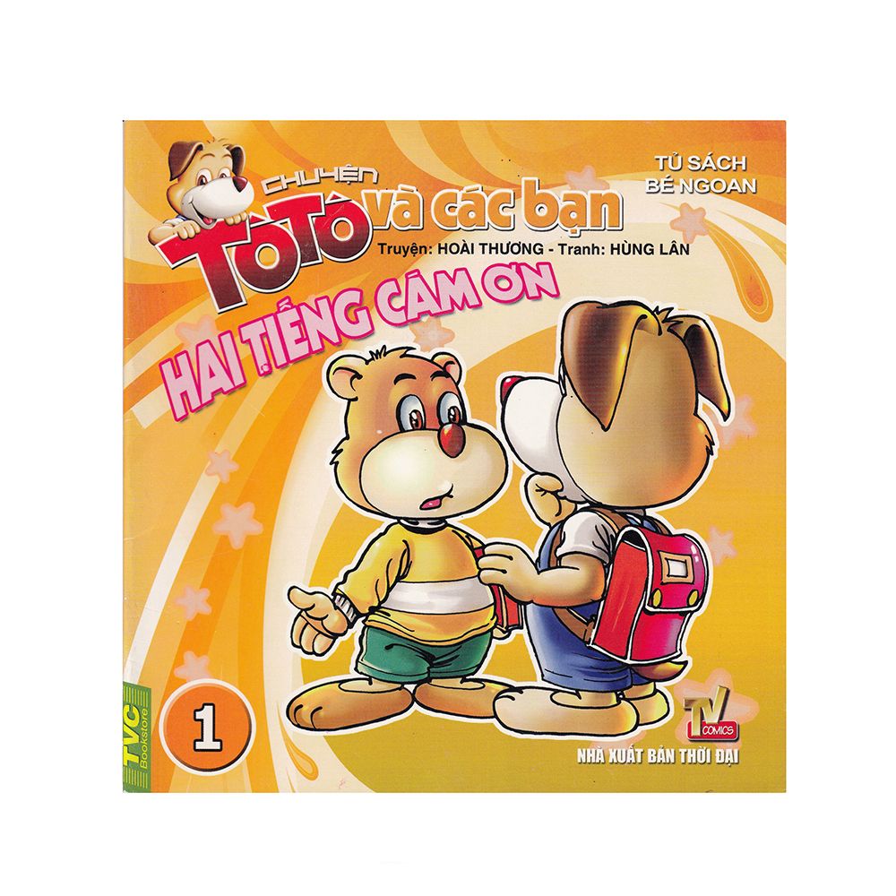 Chuyện TôTô Và Các Bạn (Tập 1): Hai Tiếng Cám Ơn