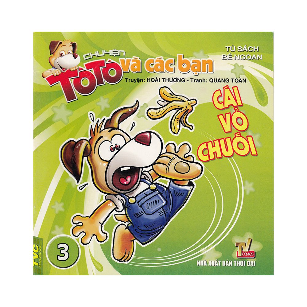 Chuyện TôTô Và Các Bạn (Tập 3): Cái Vỏ Chuối