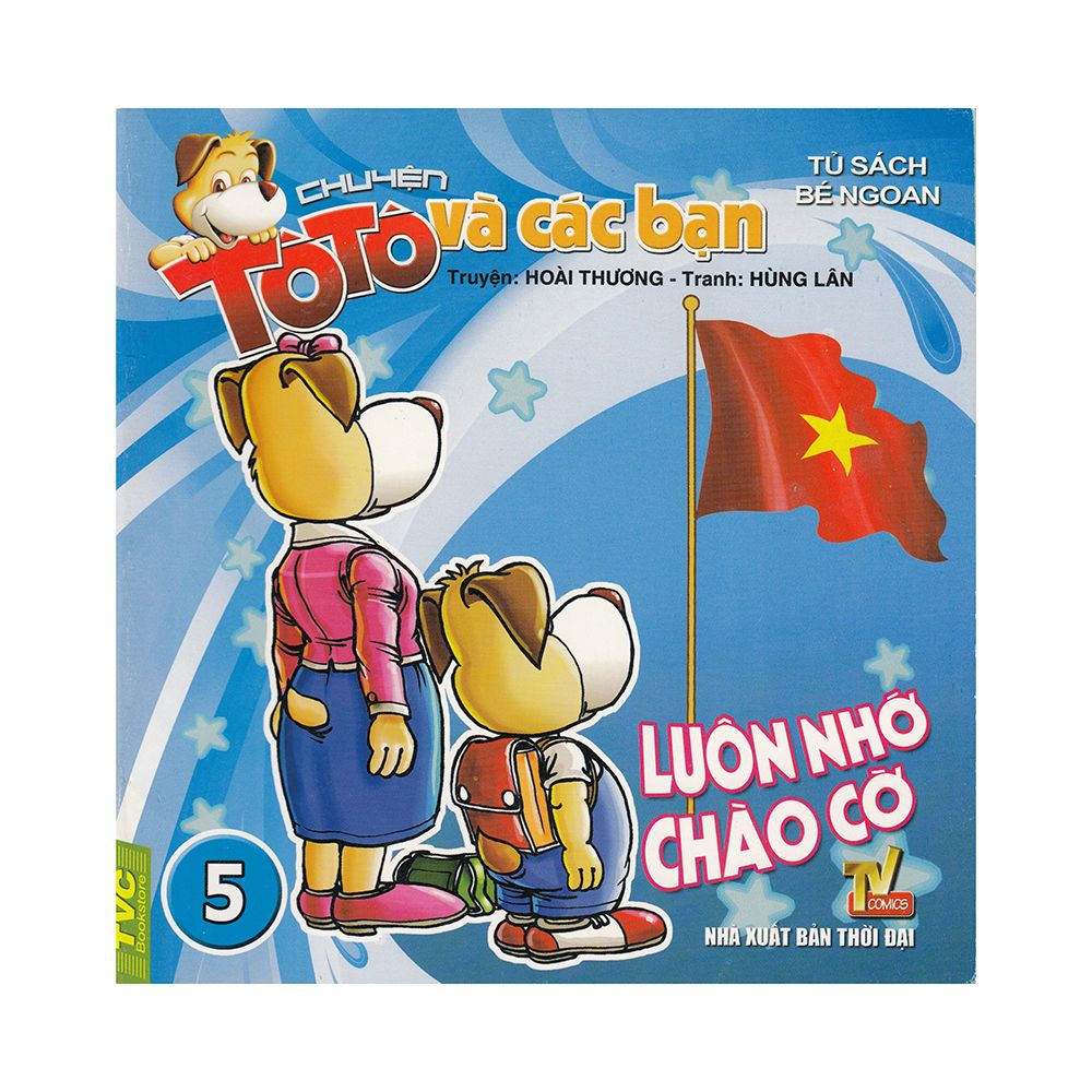 Chuyện TôTô Và Các Bạn (Tập 5): Luôn Nhớ Chào Cờ
