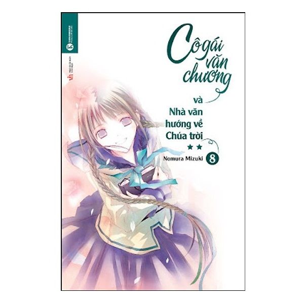 Cô Gái Văn Chương Và Nhà Văn Hướng Về Chúa Trời (Tập 8) - Phần 2