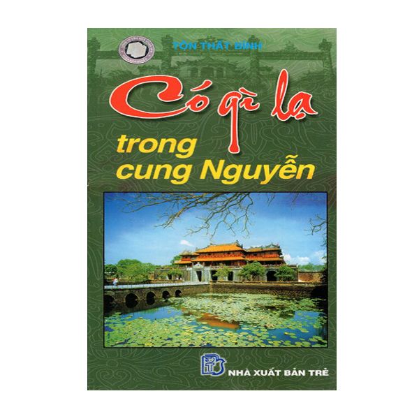 Có Gì Lạ Trong Cung Nguyễn