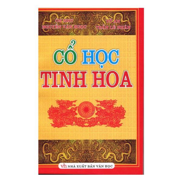 Cổ Học Tinh Hoa (Bìa Cứng)