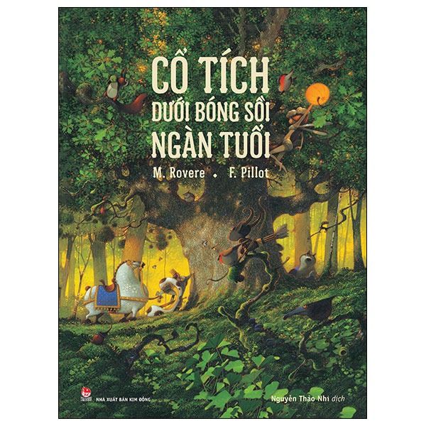 Cổ Tích Dưới Bóng Sồi Ngàn Tuổi
