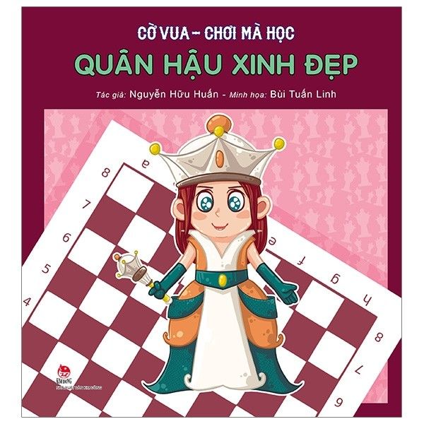Cờ vua - chơi mà học: Quân hậu xinh đẹp