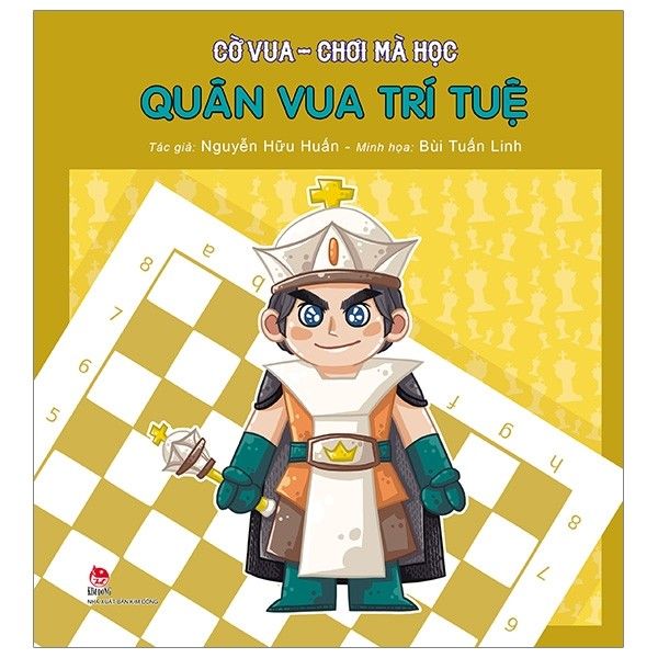 Cờ vua - chơi mà học: Quân vua trí tuệ
