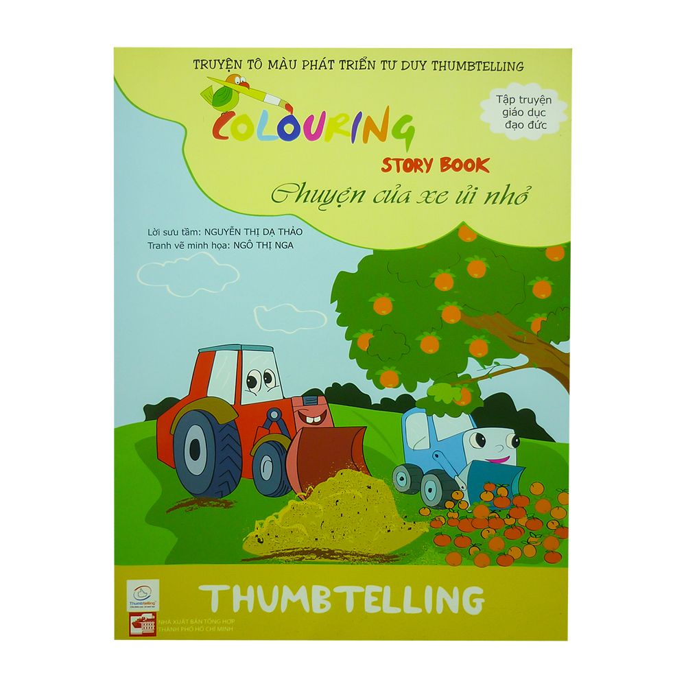 Colouring Story Book - Chuyện Của Xe Ủi Nhỏ