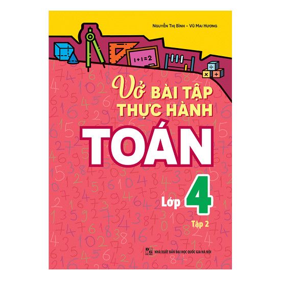 Combo Bài Tập Thực Hành Toán Và Vui Học Tiếng Việt 4