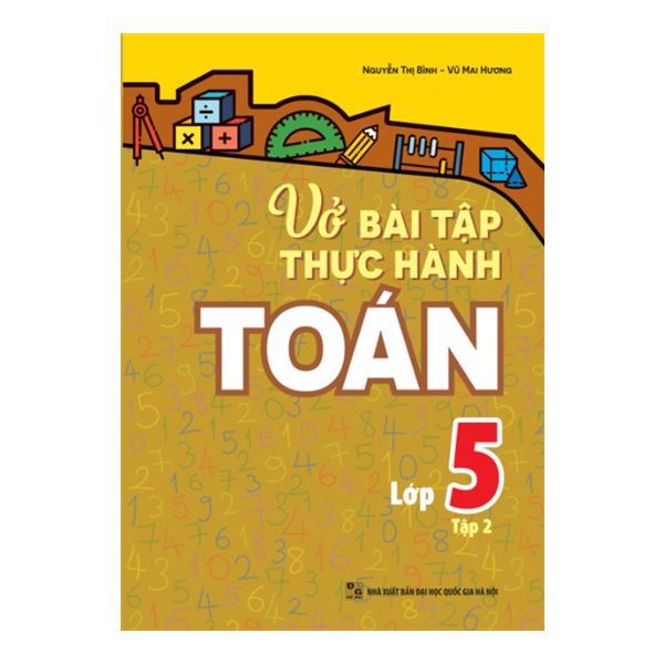 Combo Thực Hành Toán Và Vui Học Tiếng Việt 5 (Bộ 4 Cuốn )