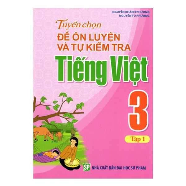 Combo Tuyển Chọn Ôn Luyện Toán Và Tiếng Việt 3 ( Bộ 4 Cuốn )