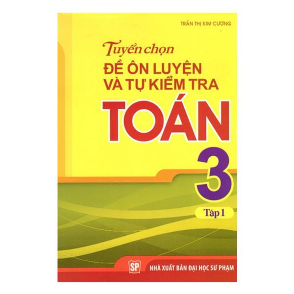 Combo Tuyển Chọn Ôn Luyện Toán Và Tiếng Việt 3 ( Bộ 4 Cuốn )