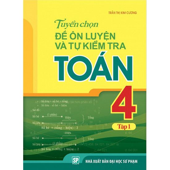 Combo Tuyển Chọn Ôn Luyện Toán Và Tiếng Việt 4 ( Bộ 4 Cuốn )