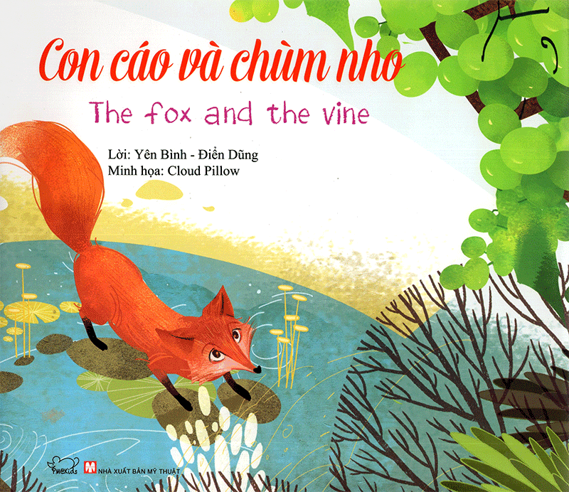 Con Cáo Và Chùm Nho - The Fox And The Vine