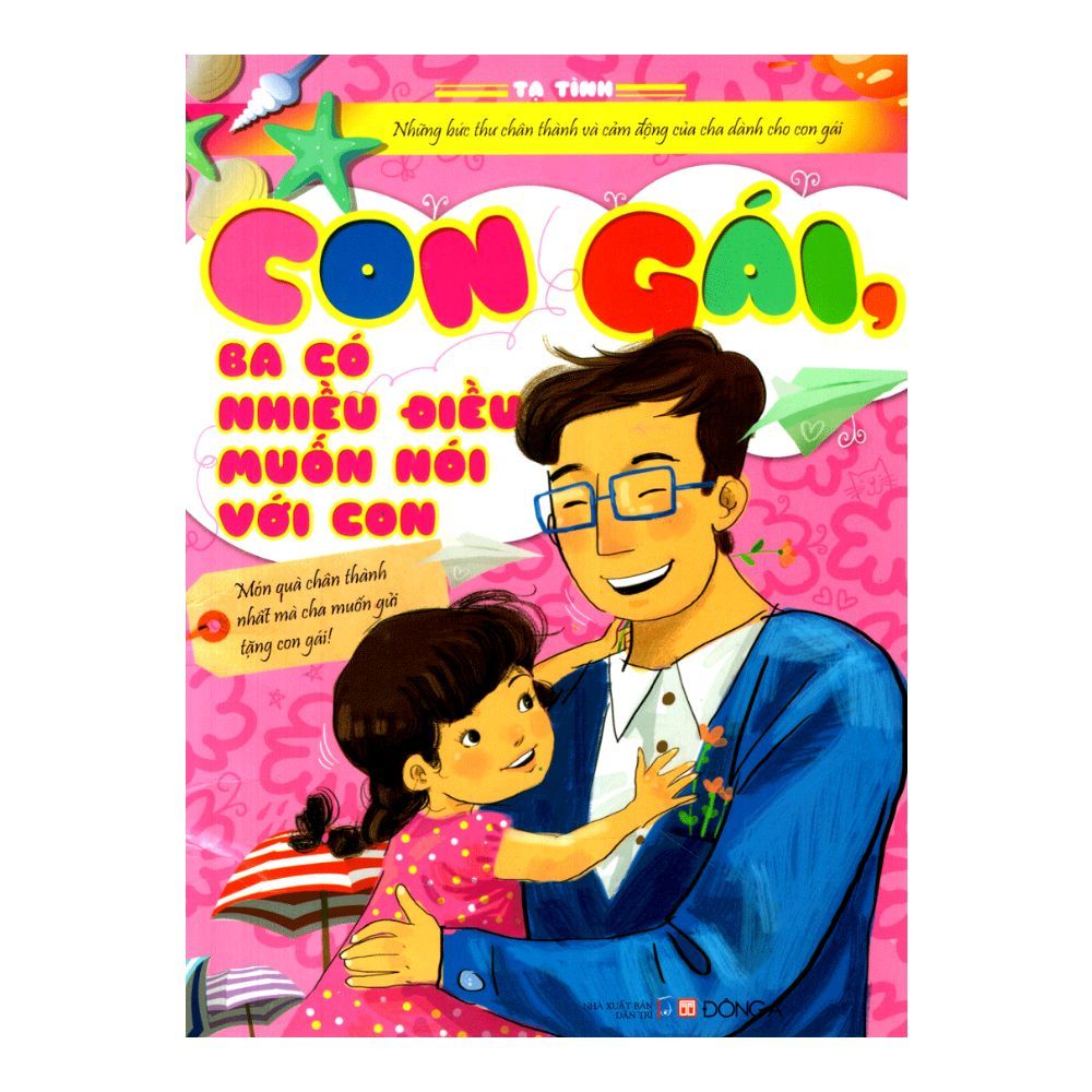 Con Gái, Ba Có Điều Muốn Nói Với Con