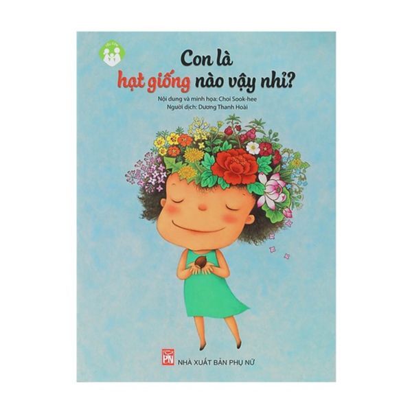 Con Là Hạt Giống Nào Vậy Nhỉ ?