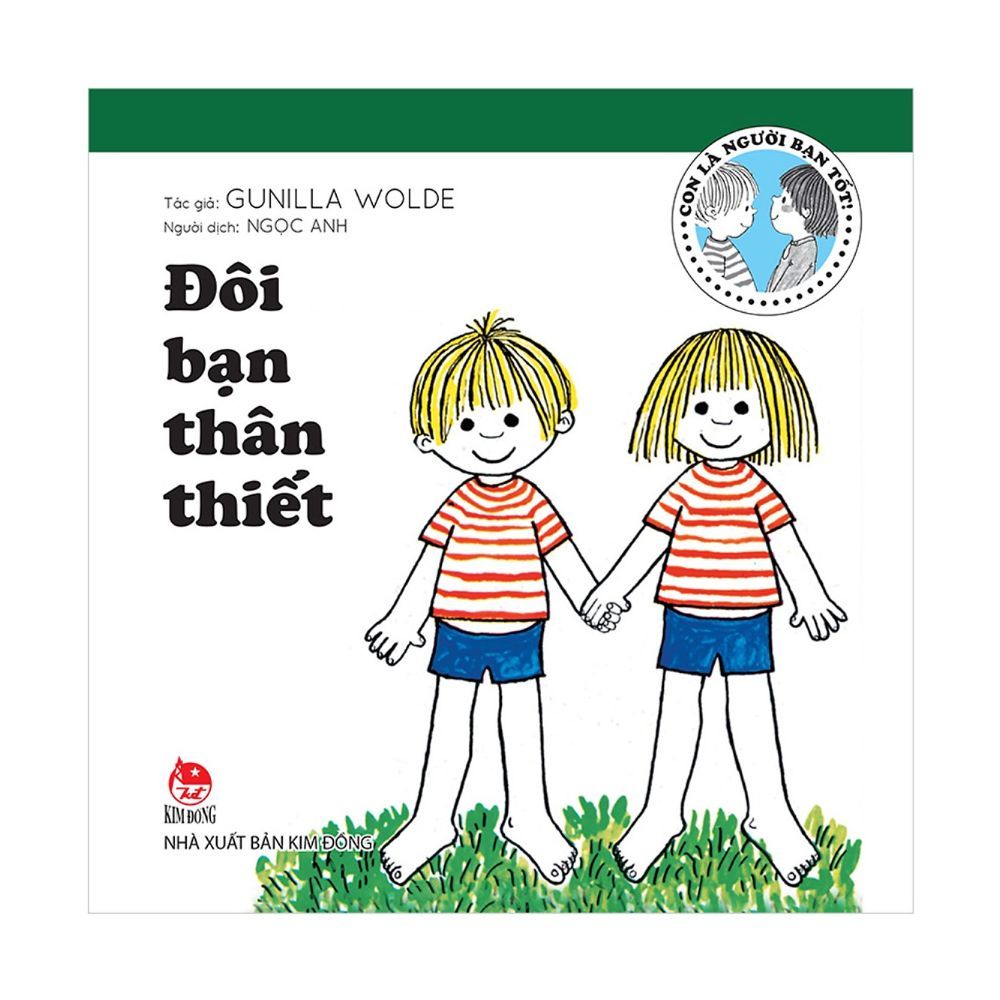 Con Là Người Bạn Tốt - Đôi Bạn Thân Thiết
