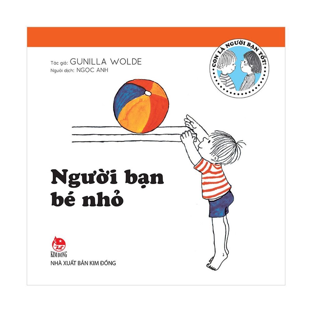 Con Là Người Bạn Tốt - Người Bạn Bé Nhỏ