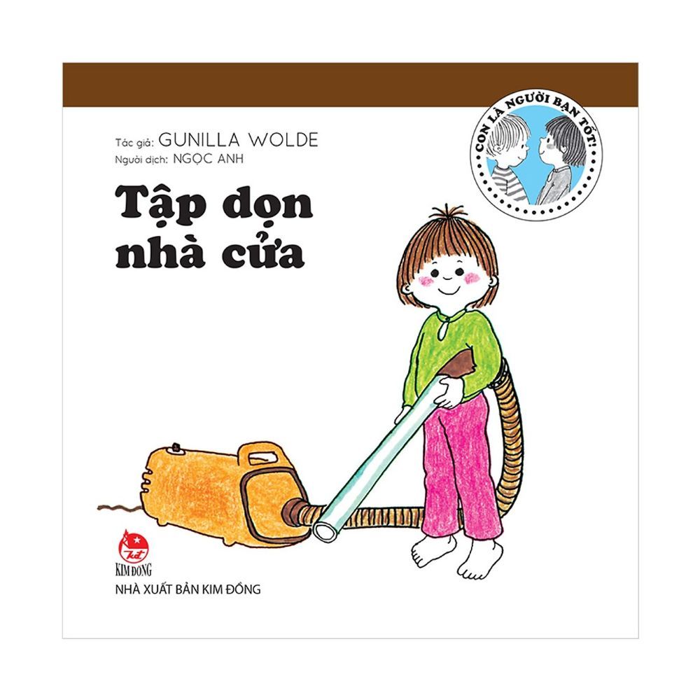 Con Là Người Bạn Tốt - Tập Dọn Nhà Cửa
