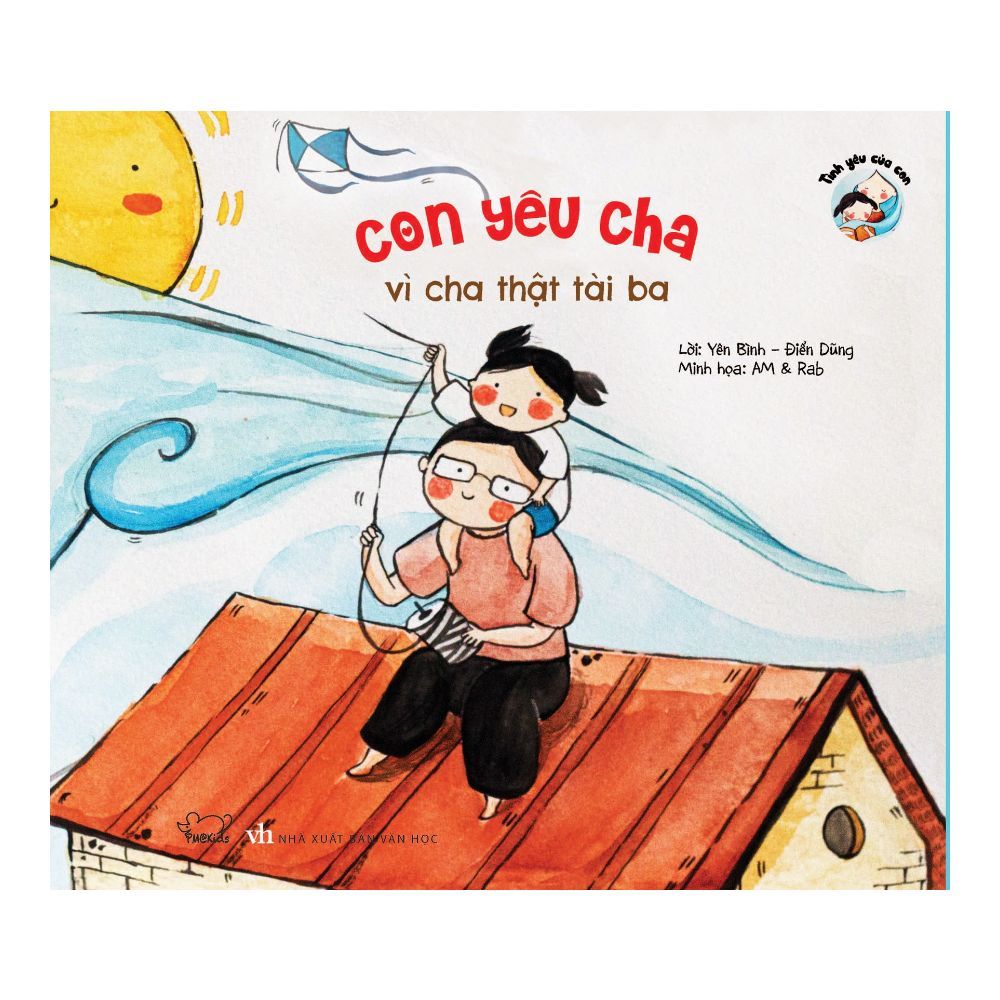 Con yêu cha vì cha thật tài ba