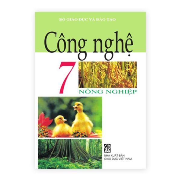 Công Nghệ Lớp 7 (Tái Bản 2019)