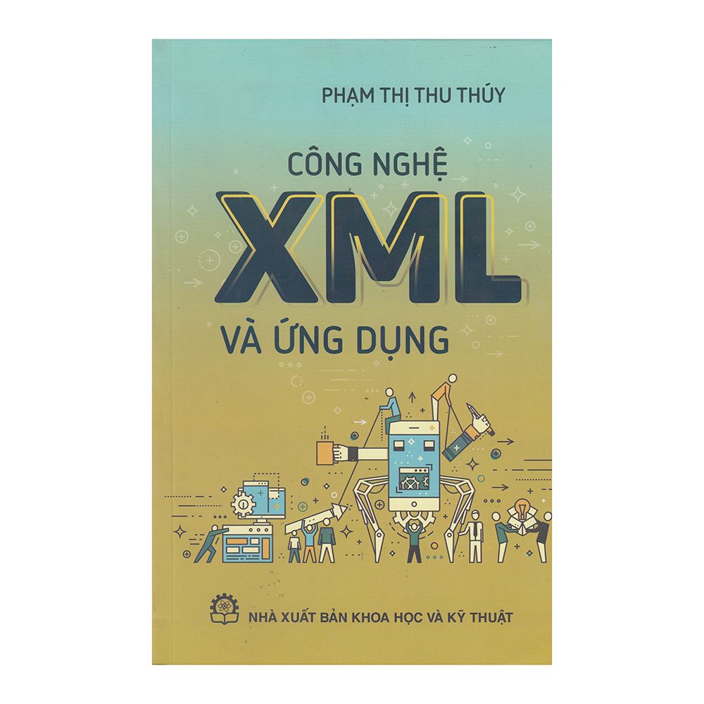 Công Nghệ XML Và Ứng Dụng