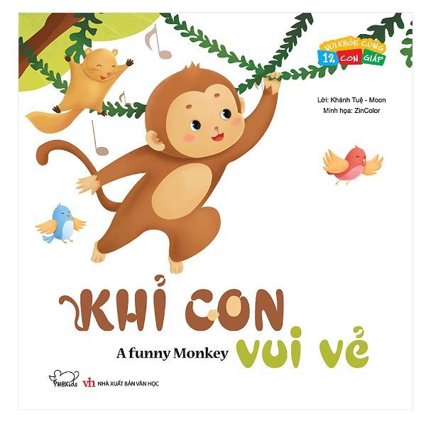 Vui Khỏe Cùng 12 Con Giáp - Khỉ Con Vui Vẻ - A Funny Monkey (Song Ngữ Anh - Việt)