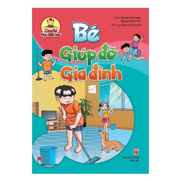 Cùng Bé Học Điều Hay - Bé Giúp Đỡ Gia Đình
