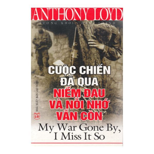 Cuộc Chiến Đã Qua - Niềm Đau Và Nỗi Nhớ Vẫn Còn