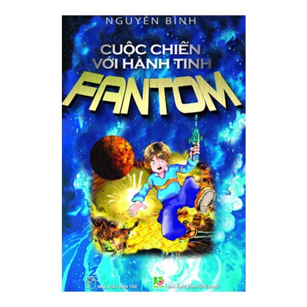 Cuộc Chiến Với Hành Tinh Fantom - Tập 1