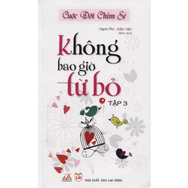 Cuộc Đời Chim Sẻ – Tập 3: Không Bao Giờ Từ Bỏ