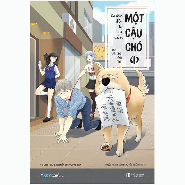Cuộc Đời Kì Lạ Của Một Cậu Chó – Tập 1