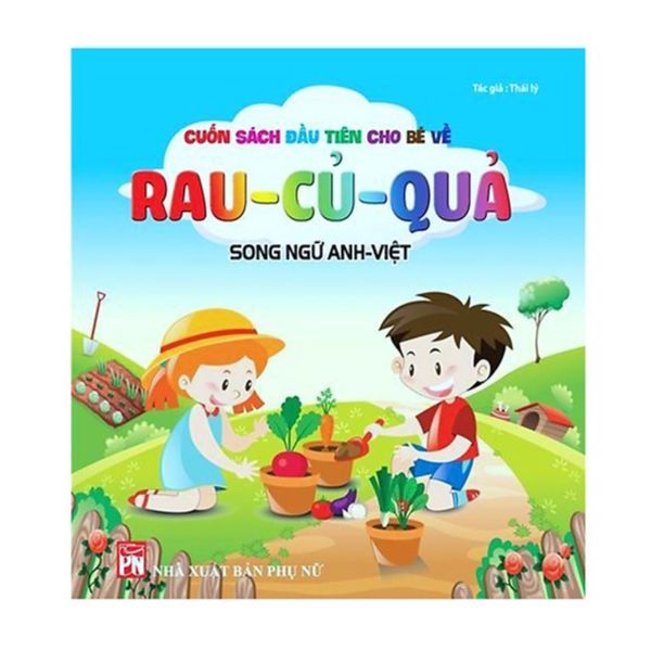 Cuốn sách đầu tiên cho bé về rau củ quả